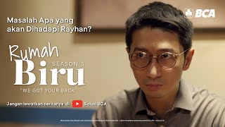 We Got Your Back | Teaser Rumah Biru Season 3: Episode 2