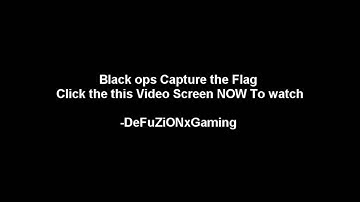 Black Ops CTF on Launch Gameplay