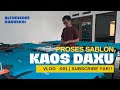 Sablon kaos daxu  alfurizqee konveksi