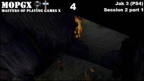 Jak 3 (PS4) Session 2 [part 1/6]