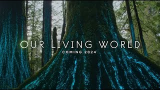 Netflix's Our Living World Trailer