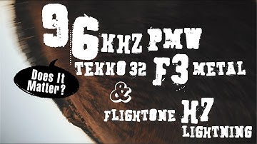 TUNE TEST Flightone H7 Lightning & Tekko 32 F3 METAL ESC at 96khz