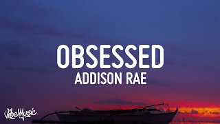 Addison Rae - Obsessed (Lyrics)