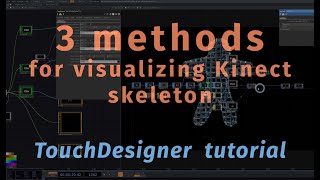 3 methods for visualizing Kinect skeleton