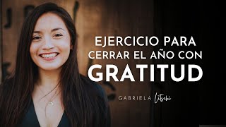 Ejercicio para Acabar el año con GRATITUD 🙏 @GabrielaLitschi by Gabriela Litschi 4,174 views 4 months ago 15 minutes