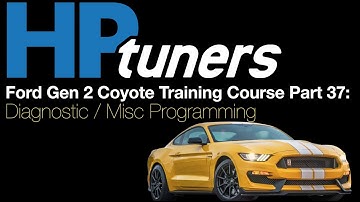 HP Tuners Ford Gen 2 Coyote Training Pt 37: Diagnostic/Misc Programming | Evans Performance Academy