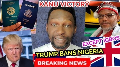 KANU WINS AS AMERICA BANS NIGERIA FROM VISA BUT EXEMPTS IGBOS ONLY AS UK LAWYER TRASHES OMOTOSHO