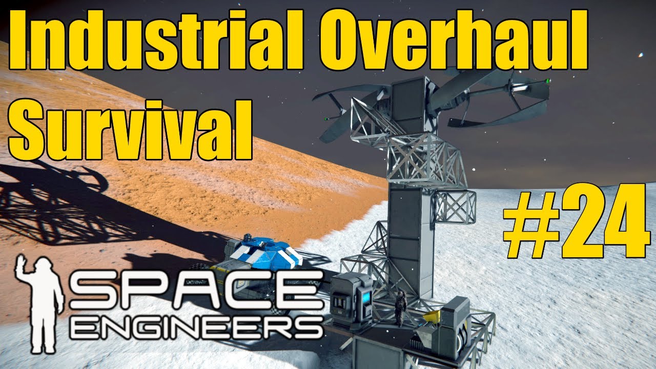Space Engineers | Industrial Overhaul Survival Series #24 - YouTube
