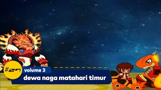 DRAGON WARRIOR INDONESIA - EP27 : dewa naga matahari timur