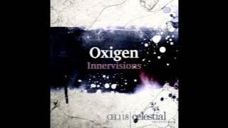 Oxigen - Innervisions (Original Mix)