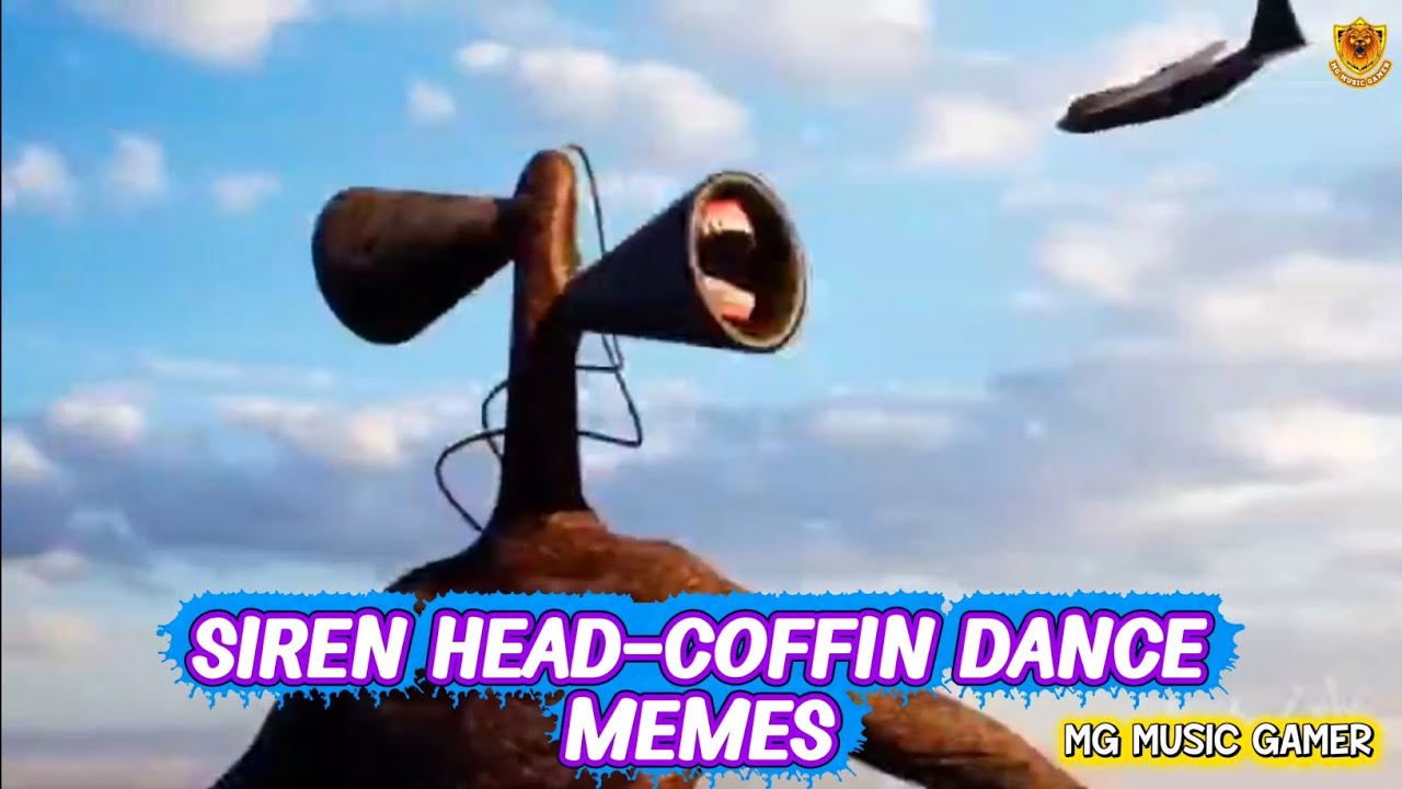 NEW SIREN HEAD-COFFIN DANCE MEMES COVER ANIMATION SONG (MG MUSIC GAMER)