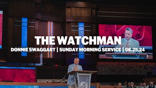 The Watchman | Donnie Swaggart | Sunday Morning Service