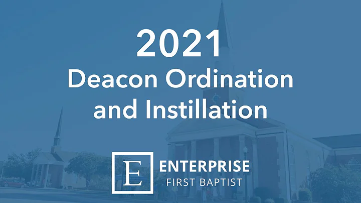 2021 Deacon Ordination and Installation