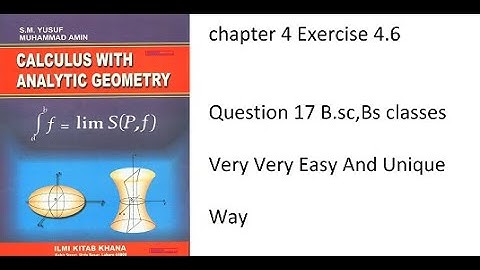 bsc calculus sm yusuf chapter 4 Exercise 4.6 Question 17