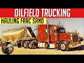 Hauling Frac Sand Trucking Vlog