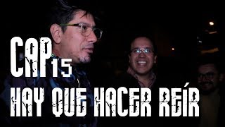 Con Ánimo De Ofender: Cap # 15 - Hay Que Hacer Reír