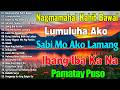 Nagmamahal kahit Bawal, Ikaw Ang Dahilan, Habang Ako'y Nabubuhay 🎀 Mga Lumang Tugtugin 60s 70s 80s