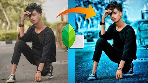 Snapseed  Photo Editing  New Trick |  Snapseed  Moody Blue Effect  |