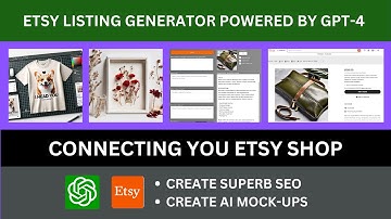 ChatGPT-4 Etsy Listing Generator - CONNECTING TO ETSY