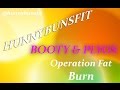 HunnyBuns Fat Burn, Booty Lift Workout Day