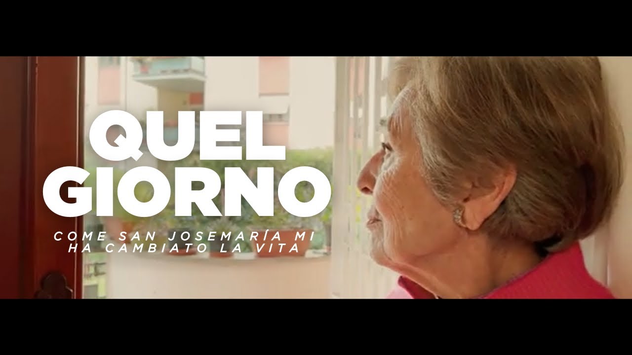 Quel giorno: come l'incontro con san Josemaría mi ha cambiato la vita ...