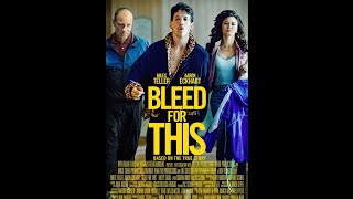 Bleed For This (2016)