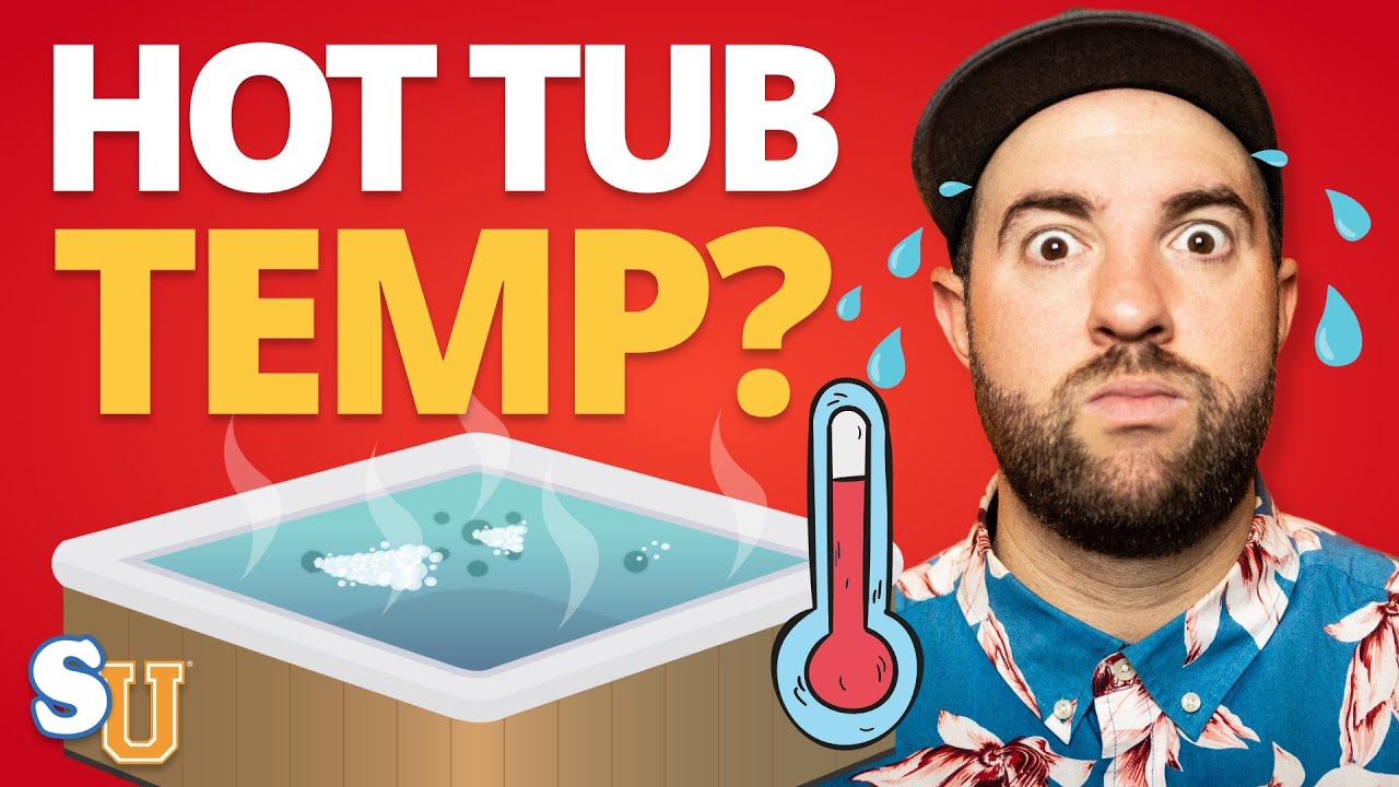 Whats A Good Temperature For A Hot Tub?