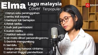 hanya satu persinggahan - ELMA cover lagu malaysia