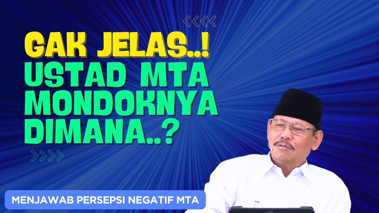 Menjawab Persepsi Negatif Tentang MTA ll Kenangan Pengajian Ahad Pagi MTA