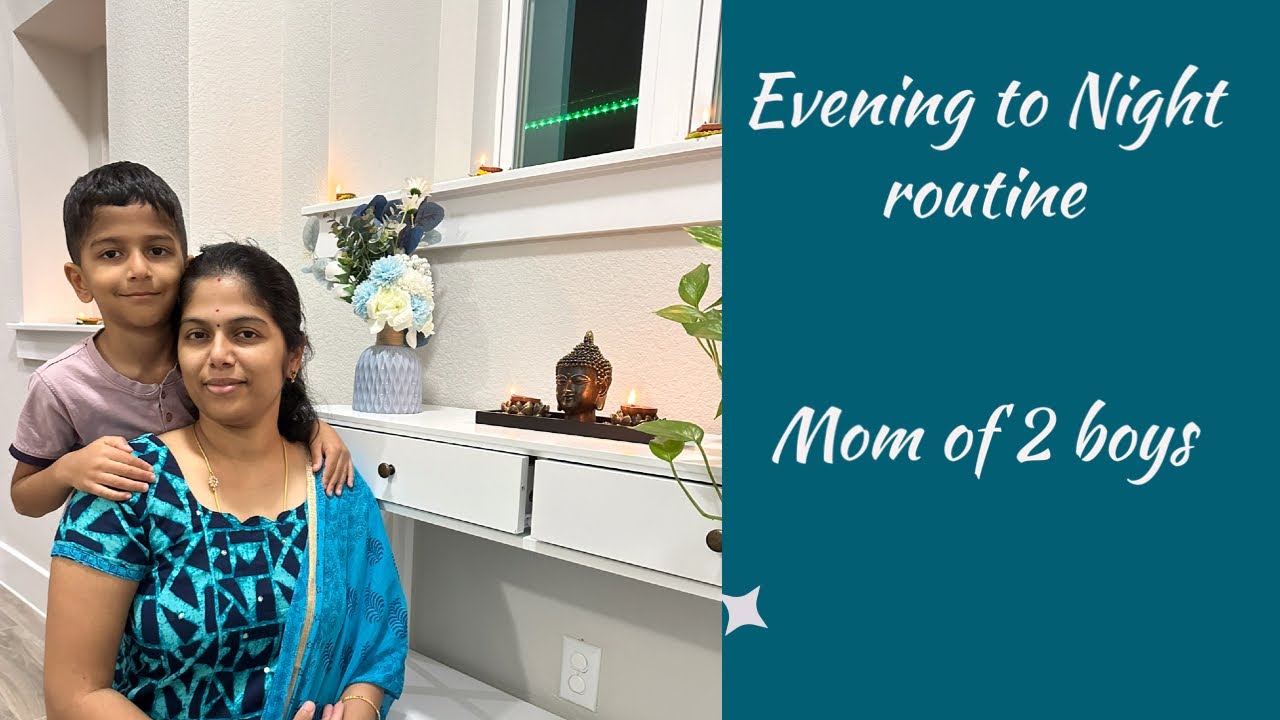 தமிழில்~ My Busy Evening to night routine with 2 boys