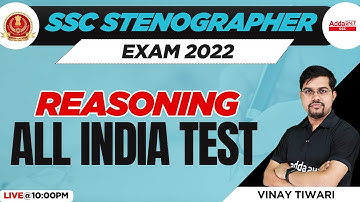 SSC Stenographer 2022 | Steno Reasoning by Vinay Tiwari | All india Test