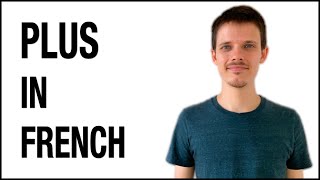 Plus In French