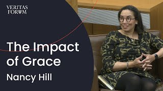 A Professor Shares the Impact of Grace on Her Life | Nancy Hill (Harvard)