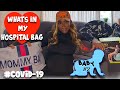 Whats In My Hospital Bag ! BABY#2 COVID EDITION| Bomb Nia 2021