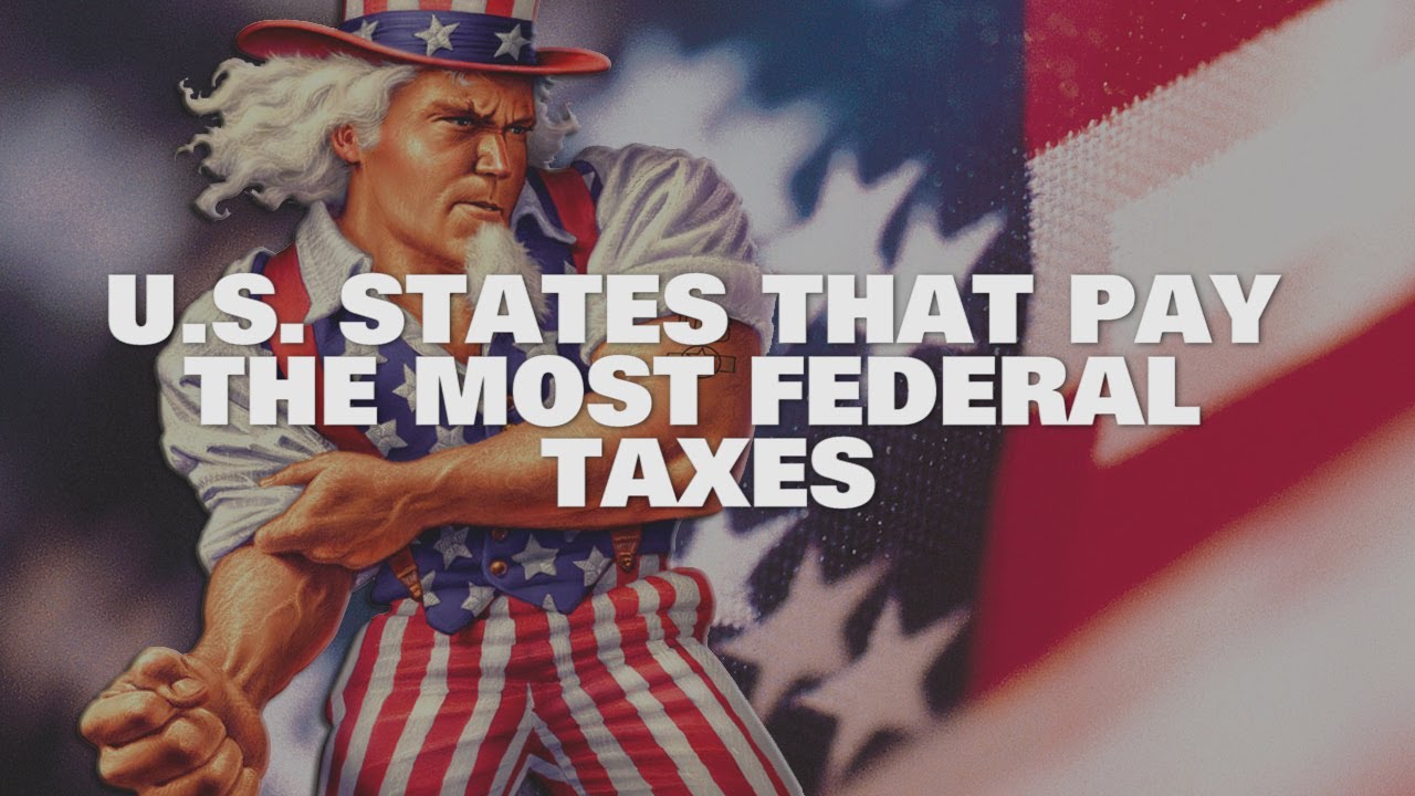 Top 10 US States That Pay The Most Federal Taxes 2014
