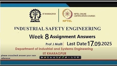 Industrial Safety Engineering Week 8 Assignment Answers 2025