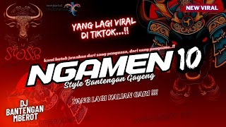 DJ BANTENGAN 🐮 NGAMEN 10 (kami butuh jawaban, dari sang penguasa!!) 👹 P Mberot...!! SWSB PRODUCTION