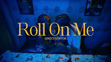 evrYwhr - Roll On Me ft. Patoranking (Official Music Video)