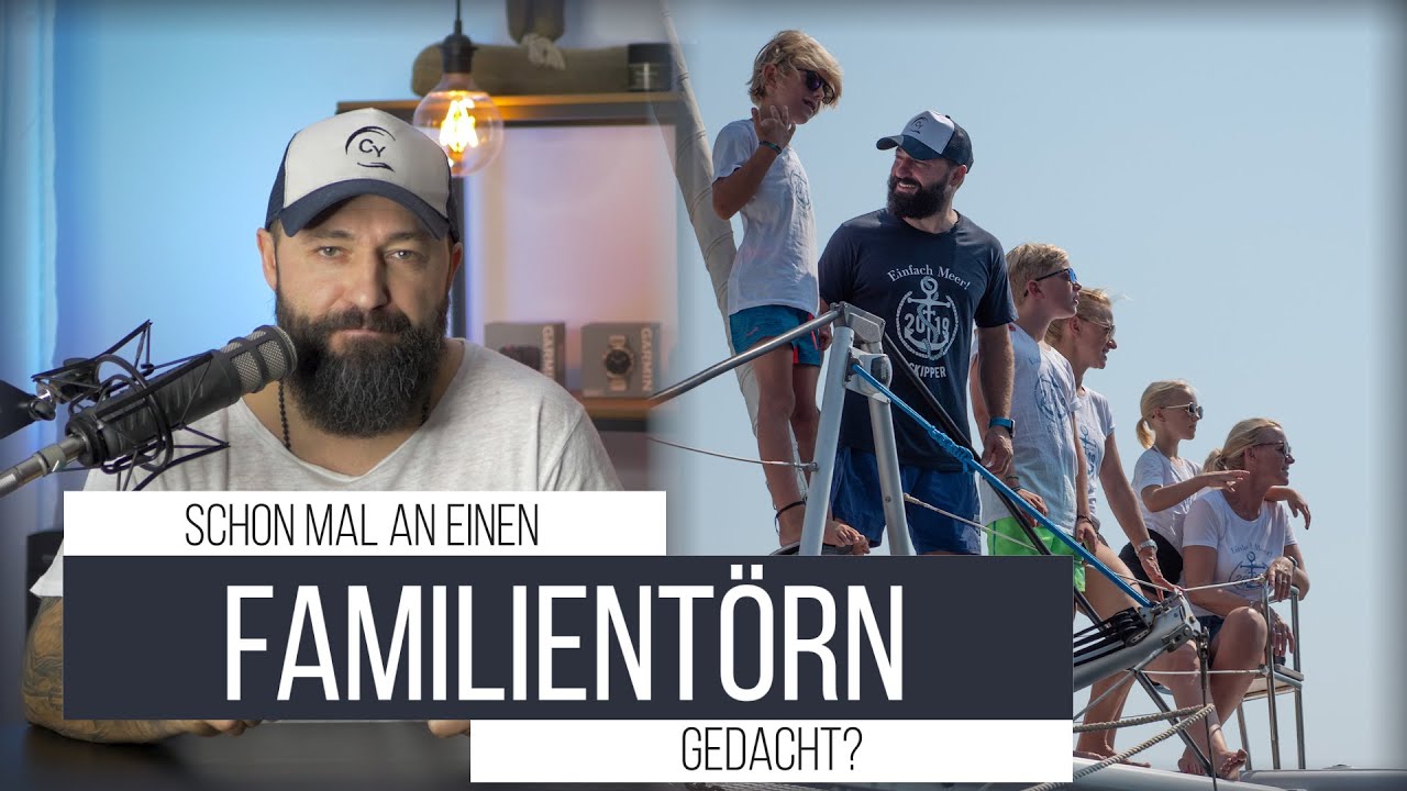 ⁣Schon mal mit der Familie gesegelt? - Chancen und Risiken für den Törn mit den Liebsten. Folge #35