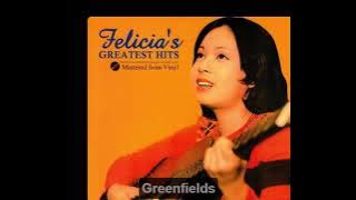 Felicia Wong - Greenfields