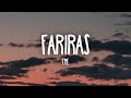 TME - Fariras (Letra/Lyrics)
