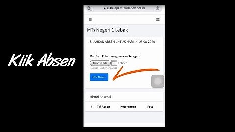 Tutorial Absensi Siswa e-Belajar MTs Negeri 1 Lebak