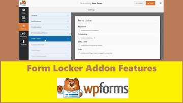 Form Locker Addon Features WPForms