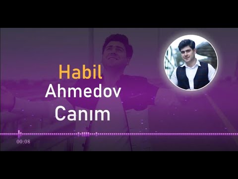 Habil Ahmedov - Canım (Official Audio)