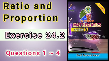 Unit 24 exercise 24.2 solution ratio and proportion class 10 || new mathematics for sindh board