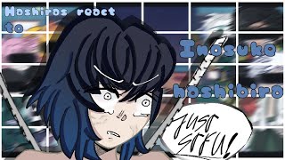 ~HASHIRAS REACT TO INOSUKE HASHIBIRA~{READ DESC}~[PT.2/8]