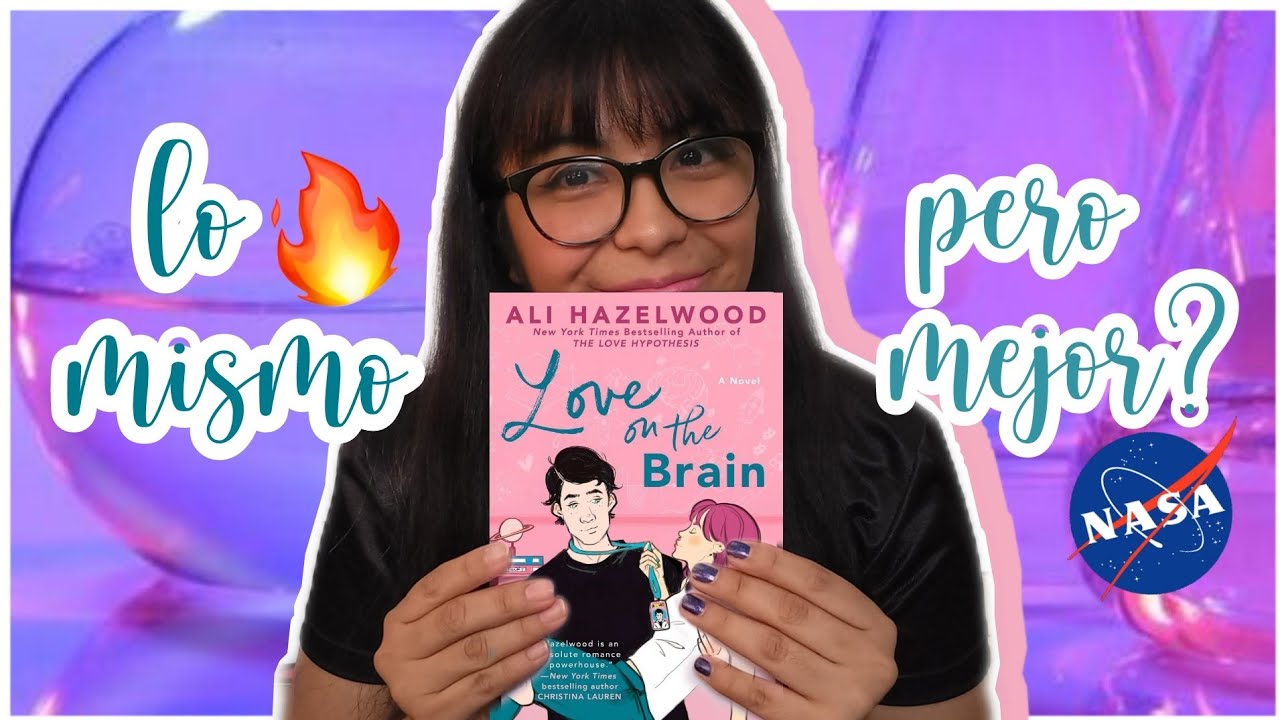 ¡Tiktok me hizo leerlo! LA QUIMICA DEL AMOR (Love on the brain) de Ali Hazelwood YouTube ¡Tiktok me hizo leerlo! LA QUIMICA DEL AMOR (Love on the brain) de Ali Hazelwood YouTube