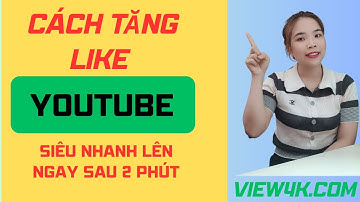 CÁCH TĂNG LIKE YOUTUBE MỚI NHẤT 2023 |  TĂNG LIKE YOUTUBE KHÔNG TỤT LÊN NGAY SAU 2 PHÚT