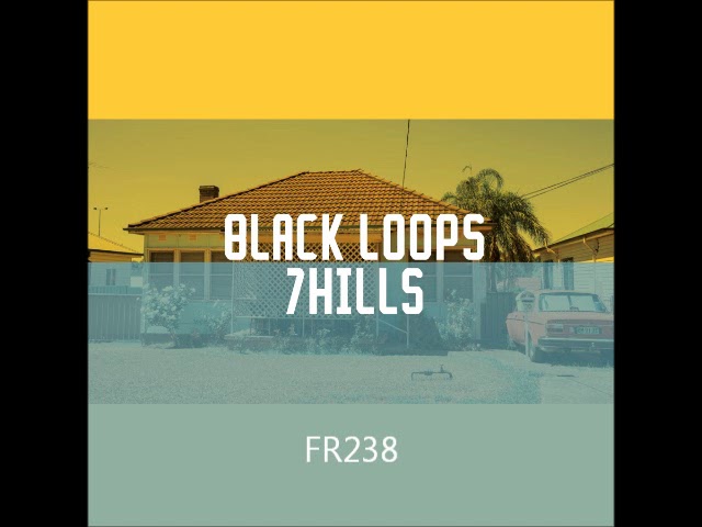 Black Loops - 7Hills (Mad Rey Remix) [Freerange Records] (96Kbps)