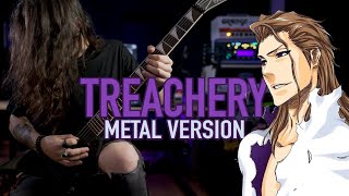 TREACHERY (AIZEN THEME From BLEACH) | Original Metal Cover